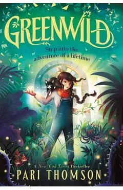 Greenwild: The World Behind the Door - Pari Thomson