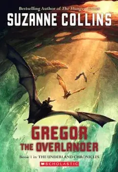 Gregor the Overlander, Paperback/Suzanne Collins