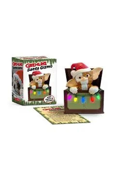 Gremlins: Santa Gizmo: With Lights and Sound! - Running Press