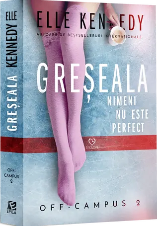 Greșeala (seria Off-campus, vol. 2)