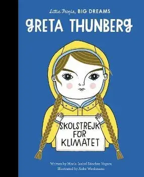 Greta Thunberg, Hardback/Maria Isabel Sanchez Vegara