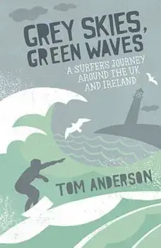 Grey Skies, Green Waves, Paperback/***