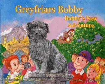 Greyfriars Bobby. Bobby's New Adventure, Paperback/Martin Stuart