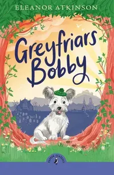 Greyfriars Bobby, Paperback/Eleanor Atkinson