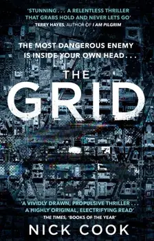 Grid. 'A stunning thriller' Terry Hayes, author of I AM PILGRIM, Paperback/Nick Cook