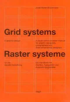 Grid Systems in Graphic Design: A Visual Communication Manual for Graphic Designers, Typographers and Three Dimensional Designers, Hardcover/Muller-Brockmann Josef
