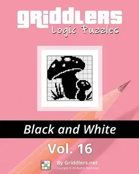 Griddlers Logic Puzzles: Black and White, Paperback/Rastislav Rehak