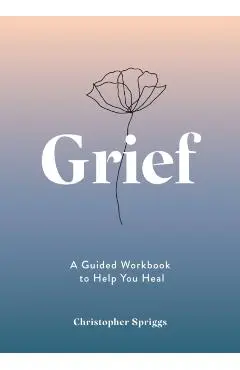 Grief - Christopher Spriggs
