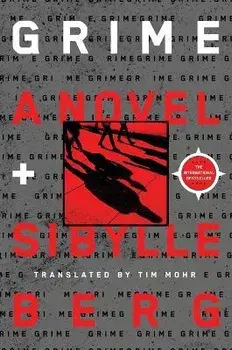Grime, Paperback/Sibylle Berg