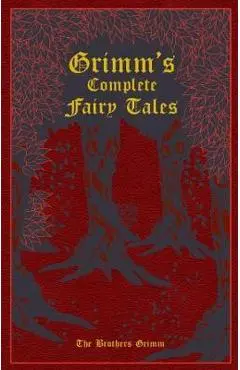 Grimm's Complete Fairy Tales - Jacob Grimm