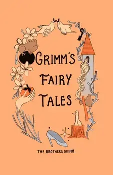 Grimm's Fairy Tales (Collector's Edition), Hardback/Wilhelm Grimm