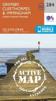 Grimsby, Cleethorpes and Immingham, Caistor and North Thoresby. September 2015 ed, Sheet Map/Ordnance Survey