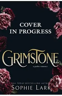 Grimstone - Sophie Lark