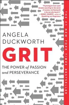 Grit: The Power of Passion and Perseverance, Paperback/Angela Duckworth