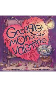 Groggle's Monster Valentine - Diana Murray
