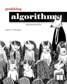 Grokking Algorithms. 2 ed, Hardback/Aditya Bhargava