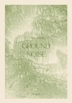 Ground Noise, Hardback/***