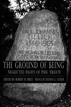 Ground of Being: Neglected Essays of Paul Tillich, Paperback/Paul Tillich