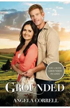 Grounded (Movie Edition) - Angela Correll