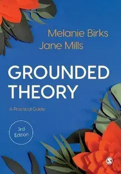 Grounded Theory. A Practical Guide, 3 Revised edition, Paperback/Jane Mills