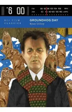 Groundhog Day - Ryan Gilbey