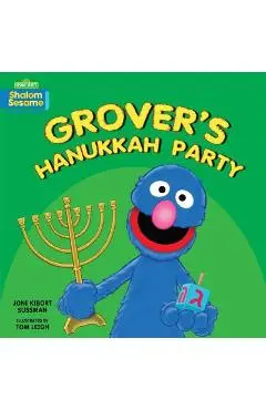Grover's Hanukkah Party - Joni Kibort Sussman