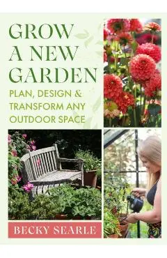 Grow a New Garden - Becky Searle