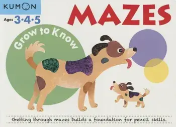 Grow to Know Mazes, Paperback/Kumon Publishing
