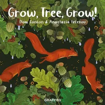 Grow, Tree, Grow!, Paperback/Dom Conlon