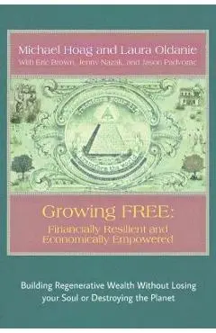 Growing FREE - Michael Hoag