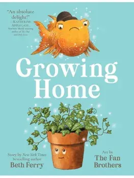 Growing Home, Hardback/Beth Ferry