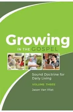 Growing in the Gospel