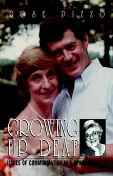 Growing Up Deaf, Paperback/Rose Pizzo