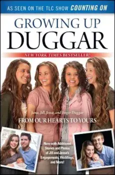 Growing Up Duggar: It's All about Relationships, Paperback/Jana Duggar