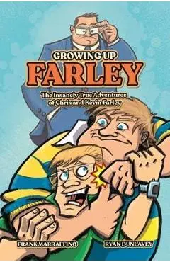 Growing Up Farley a Chris Farley Story - Chris Farley