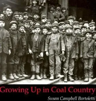 Growing Up in Coal Country, Paperback/Susan Campbell Bartoletti