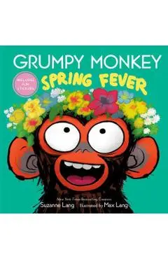 Grumpy Monkey Spring Fever - Suzanne Lang
