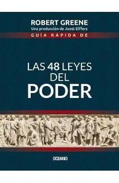 Gu�a R�pida de las 48 Leyes del Poder = The 48 Laws of Power - Robert Greene