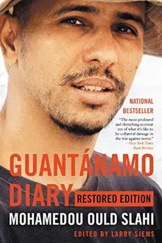 Guantanamo Diary: Restored Edition, Paperback/Mohamedou Ould Slahi