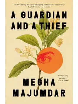 Guardian and a Thief, Paperback/Megha Majumdar