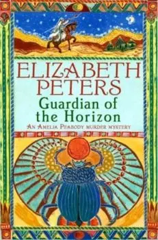 Guardian of the Horizon, Paperback/Elizabeth Peters