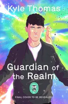 Guardian of the Realm. The extraordinary and otherworldly adventure from TikTok sensation Kyle Thomas, Hardback/Leah Moore