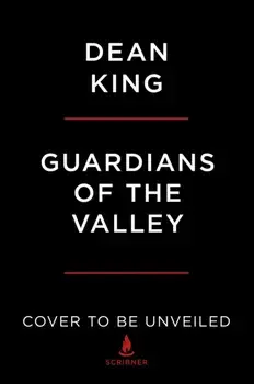 Guardians of the Valley. John Muir and the Friendship that Saved Yosemite, Hardback/Dean King
