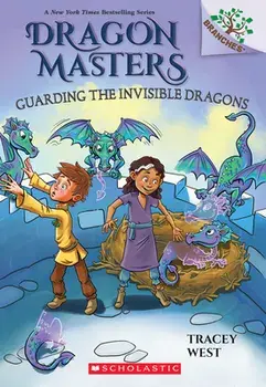 Guarding the Invisible Dragons: A Branches Book (Dragon Masters #22), Paperback/Tracey West