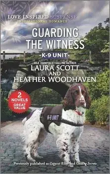 Guarding the Witness, Paperback/Laura Scott