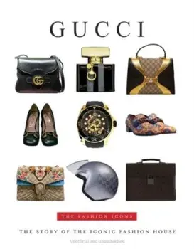 Gucci. The Fashion Icons, Hardback/Alison James