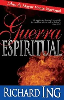 Guerra Espiritual, Paperback/Richard Ing