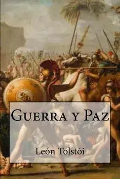 Guerra Y Paz (Spanish Edition), Paperback/Leon Tolstoi