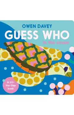 Guess Who? In the Ocean - Owen Davey