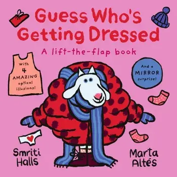 Guess Who's Getting Dressed, Board book/Smriti Halls